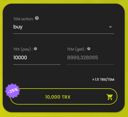 Buy TEM with TRX at Live DEX Price. Cheaper than Minting